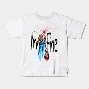 I´m fine Kids T-Shirt